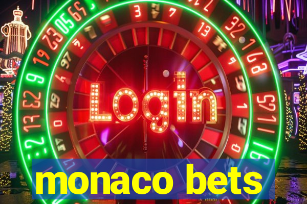 monaco bets